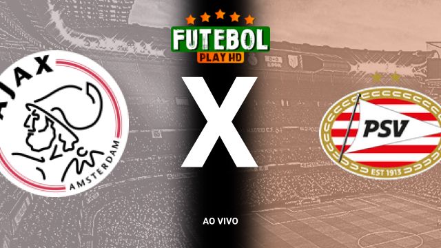 Assistir Ajax x PSV ao vivo HD 02/11/2024