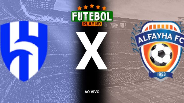 Assistir Al-Hilal x Al-Fayha ao vivo HD 18/10/2024