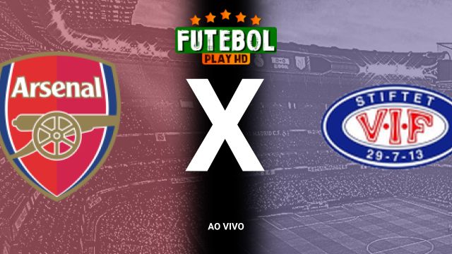 Assistir Arsenal x Valerenga ao vivo HD 16/10/2024