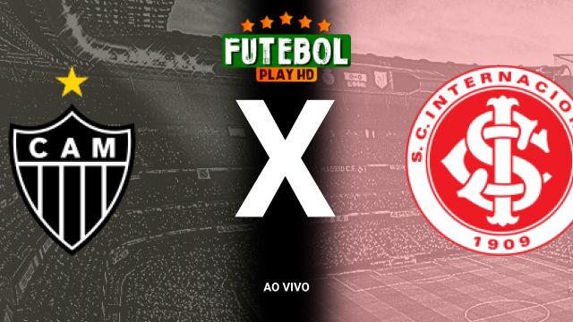 Assistir Atlético-MG x Internacional  ao vivo HD 26/10/2024