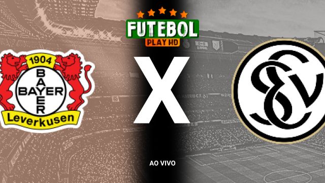 Assistir Bayer Leverkusen x Elversberg ao vivo HD 29/10/2024