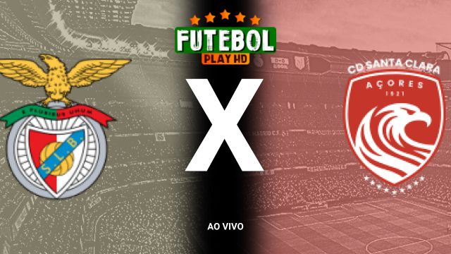 Assistir Benfica x Santa Clara ao vivo online 30/10/2024 grátis