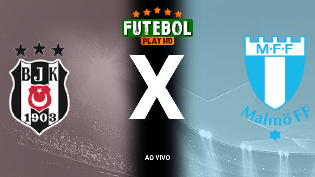 Assistir Besiktas x Malmo ao vivo HD 06/11/2024