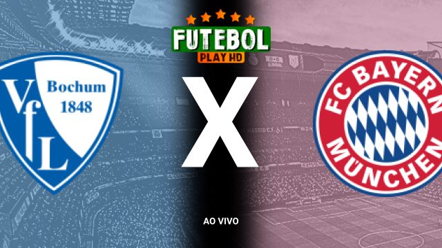 Assistir Bochum x Bayern de Munique ao vivo HD 27/10/2024