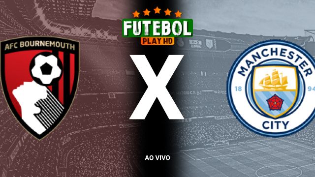 Assistir Bournemouth x Manchester City ao vivo HD 02/11/2024