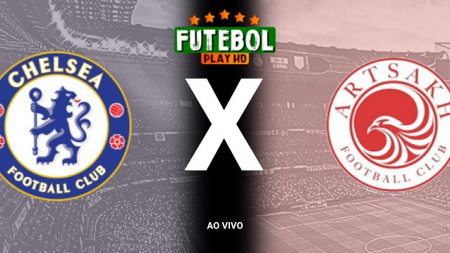 Assistir Chelsea x Artsakh ao vivo HD 07/11/2024