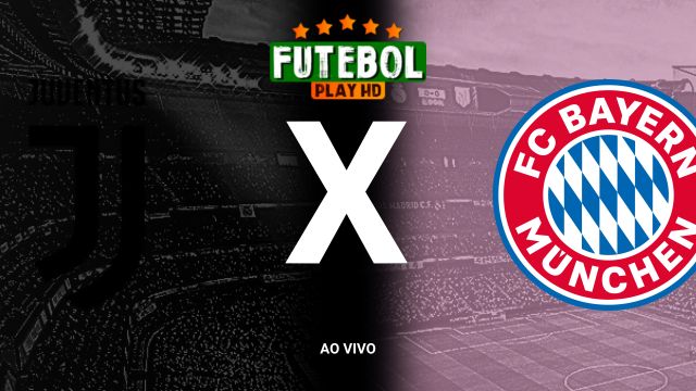 Assistir Juventus x Bayern de Munique ao vivo HD 16/10/2024