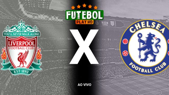 Assistir Liverpool x Chelsea  ao vivo HD 20/10/2024