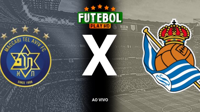 Assistir Maccabi Tel Aviv x Real Sociedad ao vivo HD 24/10/2024