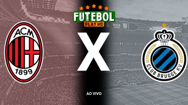 Assistir Milan x Club Brugge ao vivo HD 22/10/2024