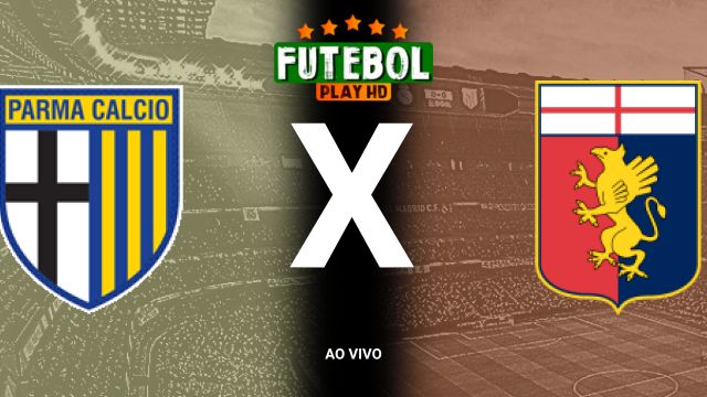 Assistir Parma x Genoa ao vivo HD 04/11/2024