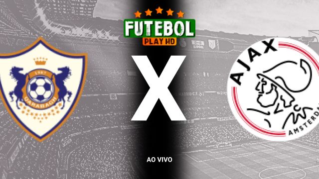 Assistir Qarabağ x Ajax ao vivo HD 24/10/2024