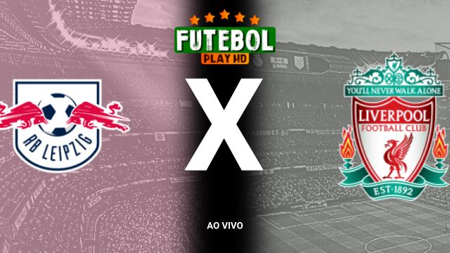 Assistir RB Leipzig x Liverpool ao vivo HD 23/10/2024