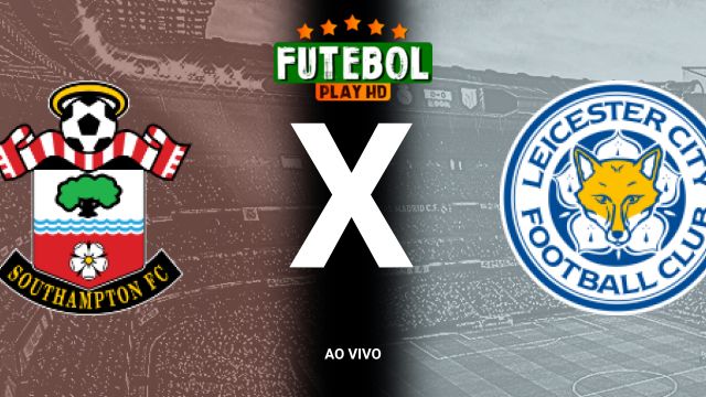 Assistir Southampton x Leicester  ao vivo HD 19/10/2024