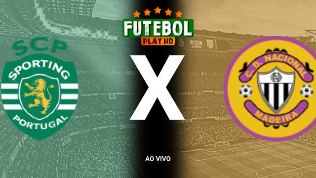 Assistir Sporting x Nacional ao vivo HD 29/10/2024