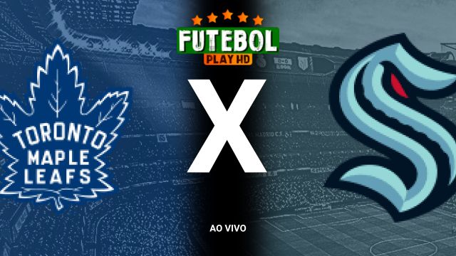 Assistir NHL: Toronto x Seattle ao vivo online 31/10/2024 grátis