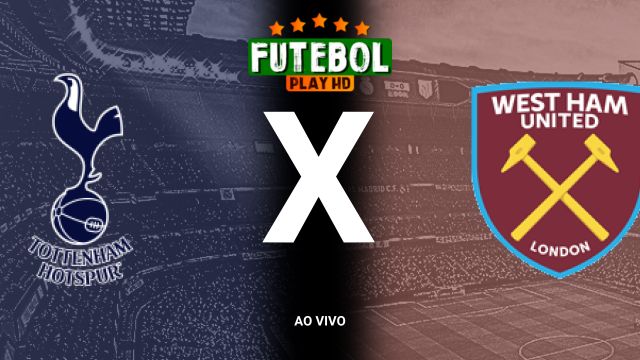 Assistir Tottenham x West Ham  ao vivo HD 19/10/2024