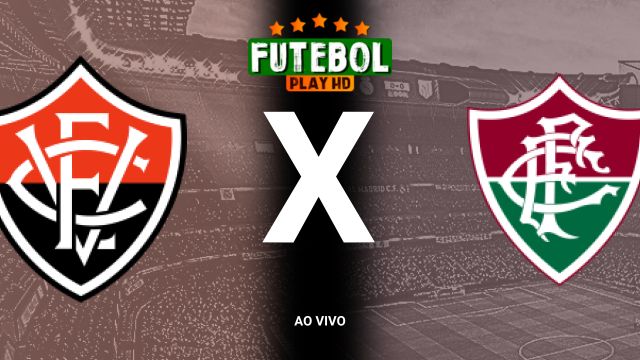 Assistir Vitória x Fluminense ao vivo gratis 26/10/2024