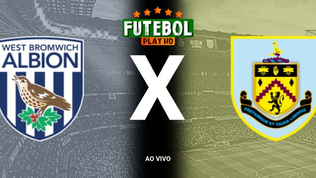 Assistir West Brom x Burnley ao vivo HD 07/11/2024