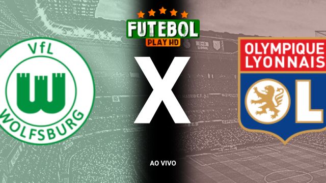 Assistir Wolfsburg x Lyon ao vivo HD 17/10/2024